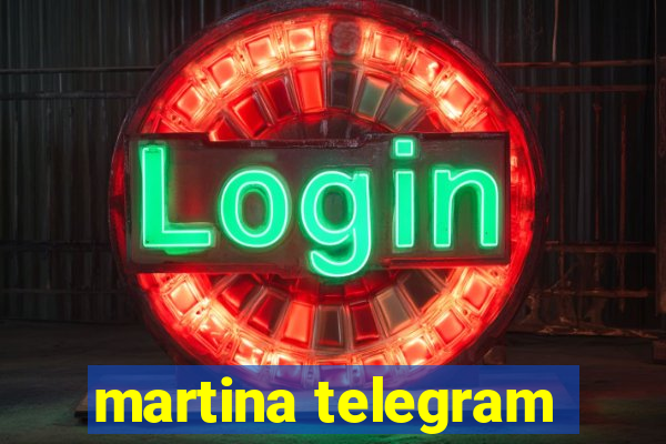 martina telegram